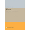 Wilson, Volume IV: Confusions and Crises, 1915-1916