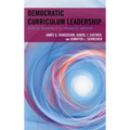 Democratic Curriculum Leadership: Critical Awareness to Pragmatic Artistry