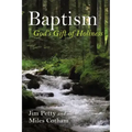 Baptism: God's Gift of Holiness