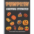 Pumpkin Carving Stencils: 50 Fun Stencils For All Ages and Skills (Halloween Crafts)