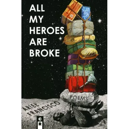 All My Heroes Are Broke