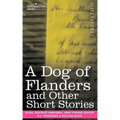 A Dog of Flanders and Other Short Stories