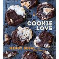 Cookie Love: More Than 60 Recipes and Techniques for Turning the Ordinary Into the Extraordinary [A Baking Book]