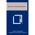 Shotgun Marksmanship
