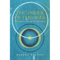 The Order of the Ages: The Hidden Laws of World History