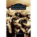 South Pasadena's Ostrich Farm