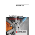 Youthful Preaching: Strengthening the Relationship Between Youth, Adults, and Preaching