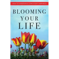 Blooming Your Life