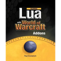 Beginning Lua with World of Warcraft Add-Ons