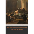 The Prophetic Works of Ingersoll Lockwood: Baron Trump's Marvellous Underground Journey & 1900; Or, The Last President