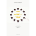 Brexit and the Future of the European Union: The Case for Reform