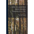 Miscellaneous Brochures, Pamphlets, Etc
