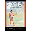The Cahokia Conspiracy: A Dave Rifkin Mystery