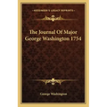 The Journal of Major George Washington 1754