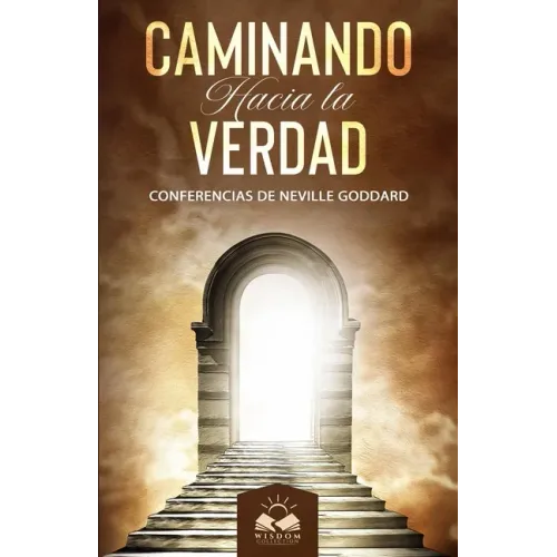 Caminando Hacia la Verdad