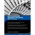 SAP MM Training Tutorials: SAP MM Purchasing Essentials Guide: Sapcookbook Training Tutorials for MM Purchasing (Sapcookbook SAP Training Resourc