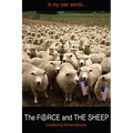 In My Own Words...: THE FORCE and THE SHEEP
