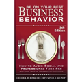 Be on Your Best Business Behavior