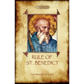 The Rule of St. Benedict