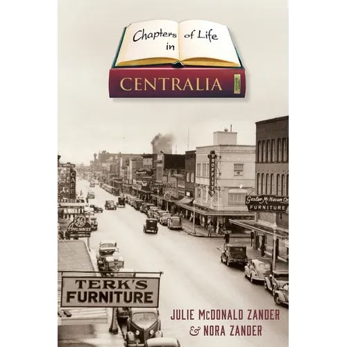 Chapters of Life in Centralia