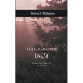 Unlearning the World Poems on Self, Society and Nature