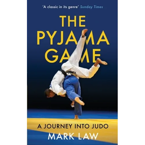 The Pyjama Game: A Journey into Judo