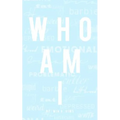 Who Am I?