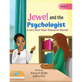 Jewel and the Psychologist: A story about Major Depressive Disorder