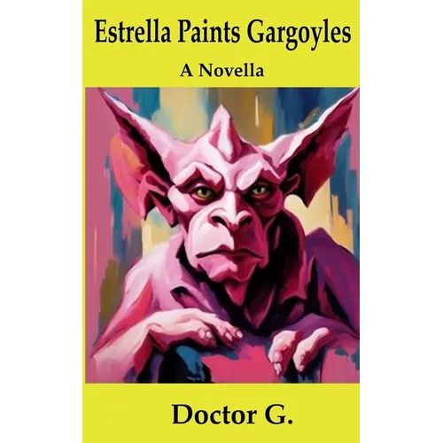 Estrella Paints Gargoyles