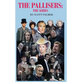 The Pallisers: The Series