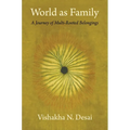 World as Family: A Journey of Multi-Rooted Belongings