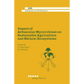 Impact of Arbuscular Mycorrhizas on Sustainable Agriculture and Natural Ecosystems