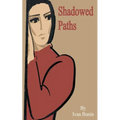 Shadowed Paths
