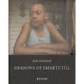 Shadows of Emmett Till