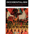 Occidentalism: A Theory of Counter-Discourse in Post-Mao China
