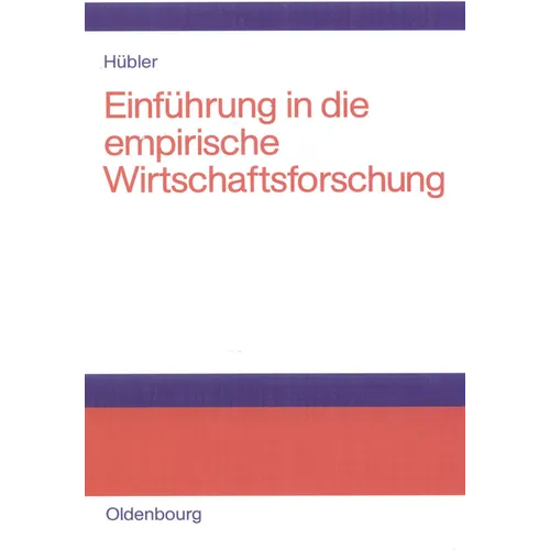 Einführung in die empirische Wirtschaftsforschung
