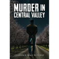 Murder in Central Valley