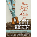 These Boots Are Made for Butt-Kickin'