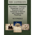 Macwilliam V. President Suspender Co U.S. Supreme Court Transcript of Record with Supporting Pleadings