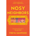 Nosy Neighbors