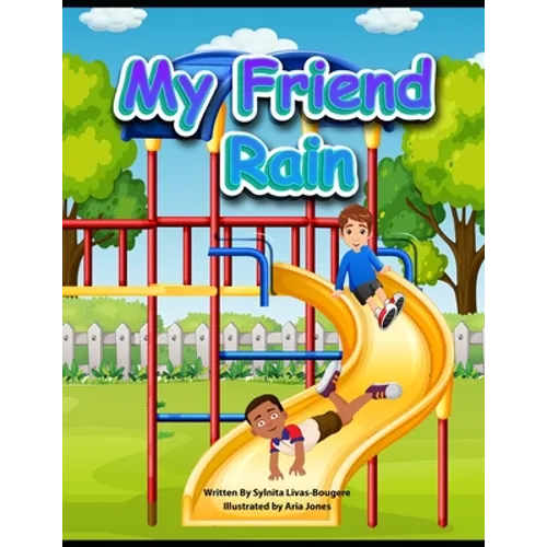 My Friend Rain