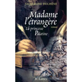 Madame l'étrangère