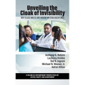 Unveiling the Cloak of Invisibility: Why Black Males are Absent in STEM Disciplines