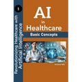 AI in Healthcare: Basics