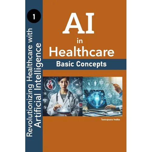 AI in Healthcare: Basics