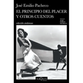El Principio del Placer Y Otros Cuentos (Cuentos) / The Principles of Pleasure and Other Short Stories