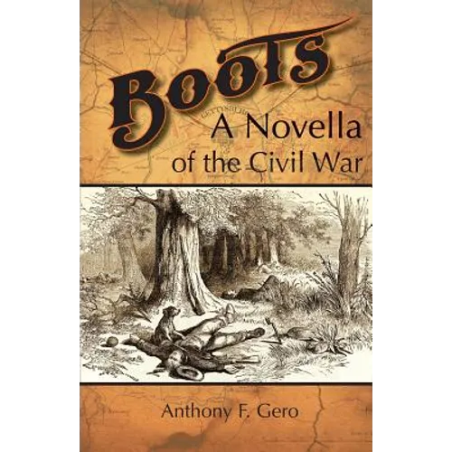 Boots: A Novella of the Civil War