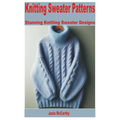 Knitting Sweater Patterns: Stunning Knitting Sweater Designs