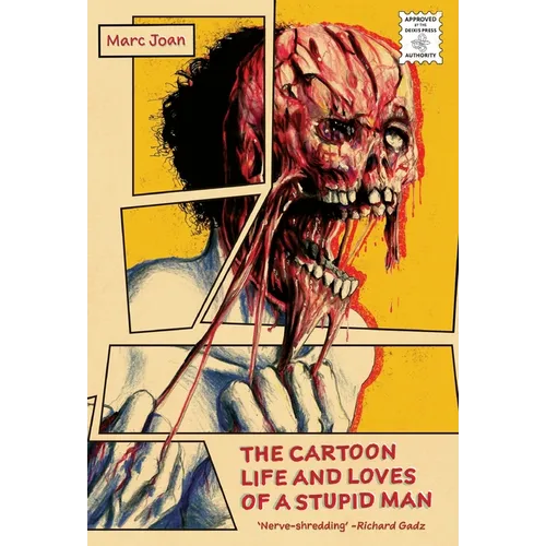 The Cartoon Life and Loves of a Stupid Man