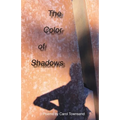 The Color of Shadows
